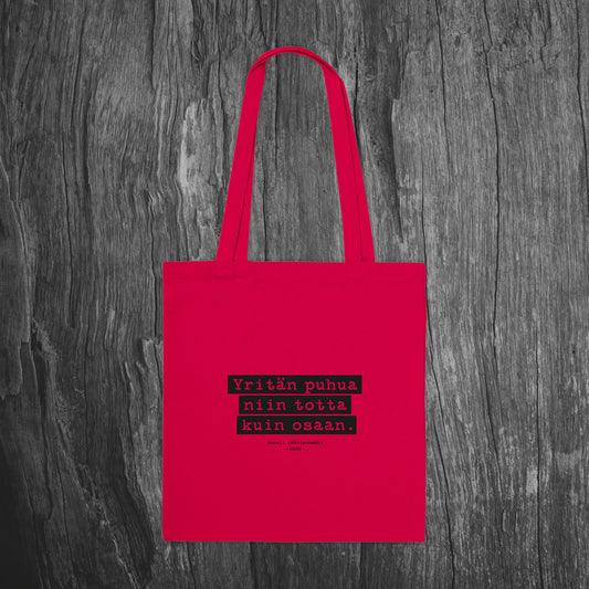 Yritän puhua niin totta kuin osaan - Puuvillakassi