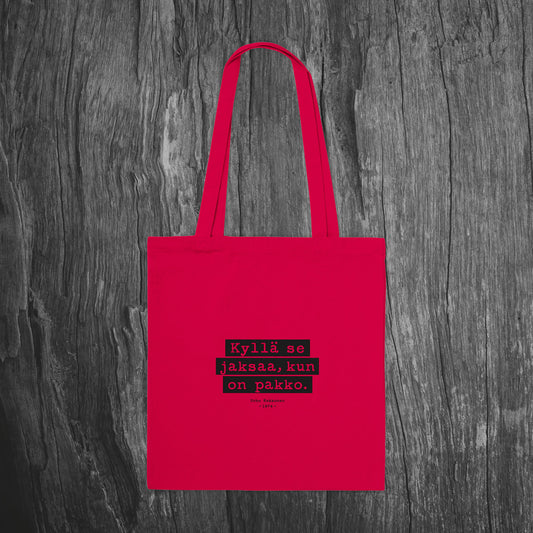 Kyllä se jaksaa, kun on pakko - Puuvillakassi