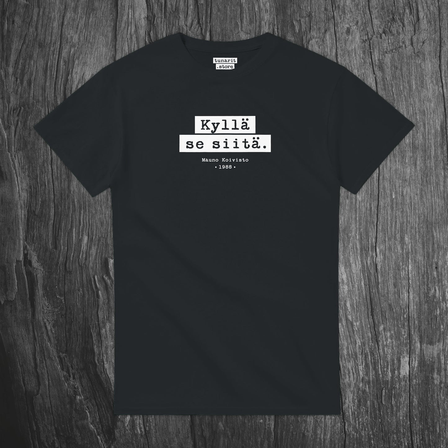 Kyllä se siitä - T-paita