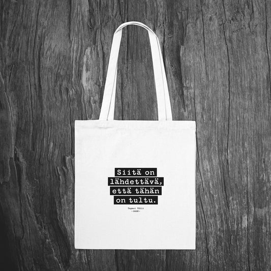 Siitä on lähdettävä - Puuvillakassi